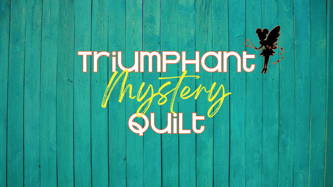Triumphant Mystery Quilt™ Digital Course
