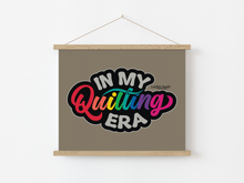 In My Quilting Era Art Prints