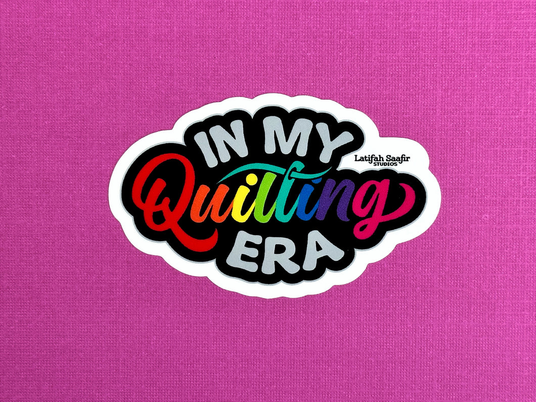 In My Quilting Era Sticker - Rainbow